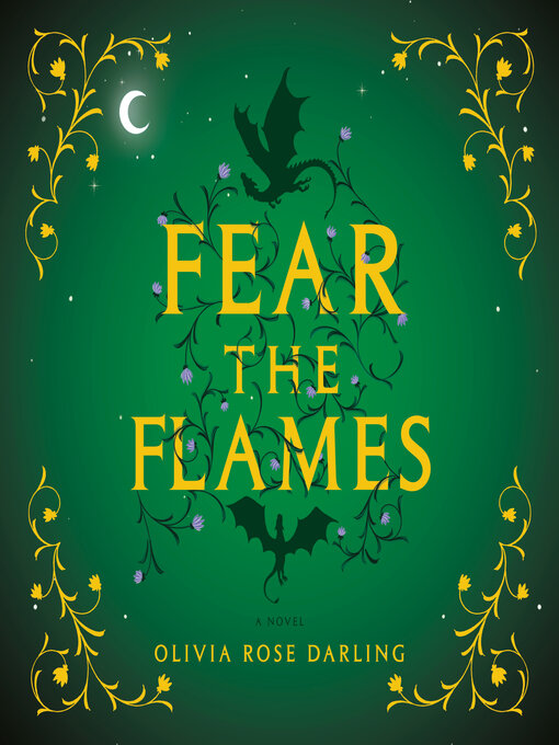 Title details for Fear the Flames by Olivia Rose Darling - Wait list